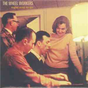 The Wheel Workers - Right Way To Go / Spidermazes mp3 album