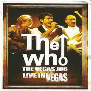 The Who - The Vegas Job Reunion Concert Live In Vegas mp3 album