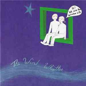 The Wind Whistles - Window Sills mp3 album