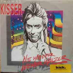 Thomas Kisser - Nie Wieder Wiener Walzer mp3 album
