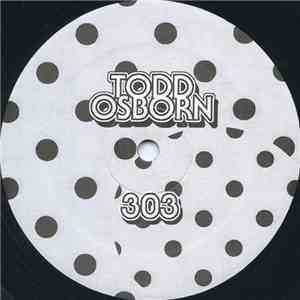 Todd Osborn - 303 / 909 mp3 album