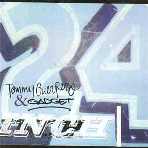 Tommy Guerrero & Gadget - 24 Inch mp3 album