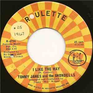 Tommy James & The Shondells - I Like The Way mp3 album
