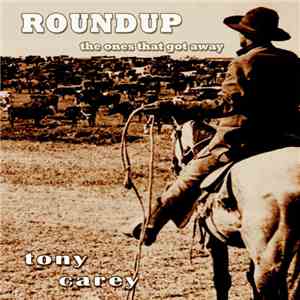 Tony Carey - Roundup (The Ones That Got Away) mp3 album