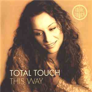 Total Touch - This Wayh1
