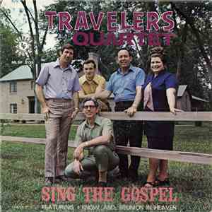 Travelers Quartet - Sing The Gospel mp3 album