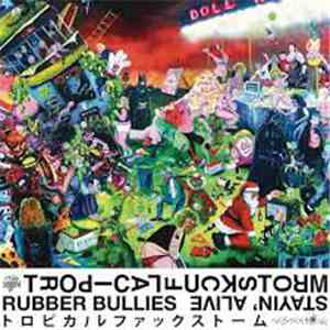 Tropical Fuck Storm - Rubber Bullies / Stayin' Alive mp3 album