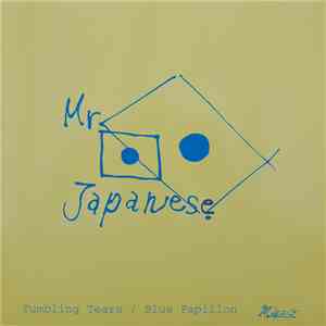 Tumbling Tears / Blue Papillon - Mr. Japanese mp3 album
