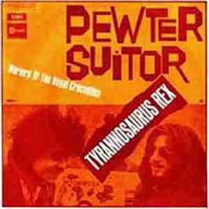 Tyrannosaurus Rex - Pewter Suitor mp3 album