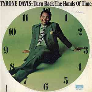 Tyrone Davis - Turn Back The Hands Of Time mp3 album