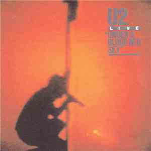 U2 - Live / Under A Blood Red Sky mp3 album