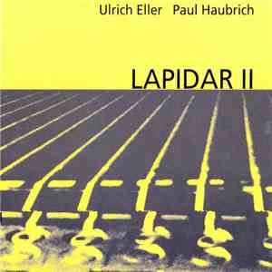 Ulrich Eller, Paul Haubrich - Lapidar II mp3 album