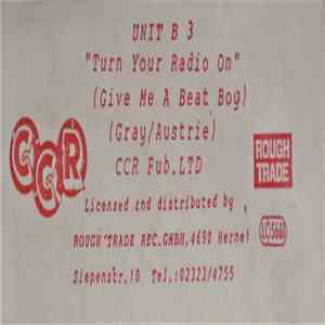 Unit B3 - Turn Your Radio On mp3 album