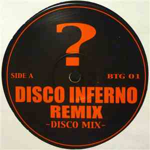 Unknown Artist - Disco Inferno Remix mp3 album
