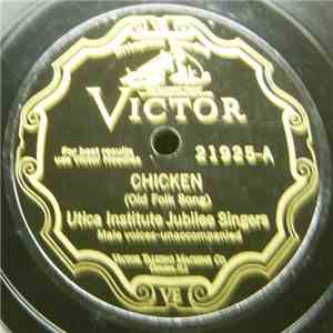 Utica Institute Jubilee Singers - Chicken / Peter On The Sea mp3 album