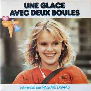 Valérie Dumas - Une Glace Avec Deux Boules mp3 album