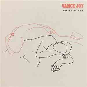 Vance Joy - Nation Of Two mp3 album