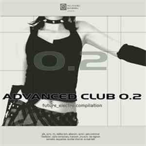 Various - Advanced Club 0.2 mp3 album