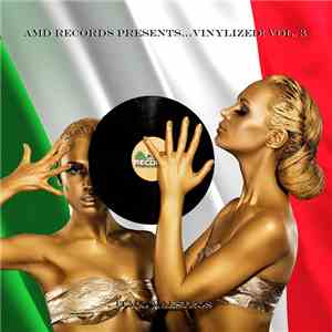 Various - AMD Records PRESENTS...VINYLIZED! VOL 3 mp3 album