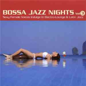 Various - Bossa Jazz Nights Vol. 3 mp3 album