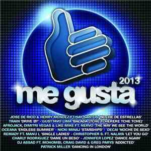 Various - Me Gusta 2013 mp3 album
