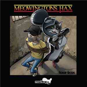 Various - Meowingtons Hax Tour Trax mp3 album