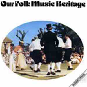 Various - Our Folk Music Heritage mp3 album