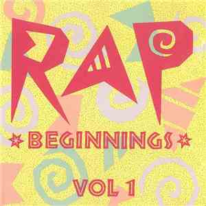 Various - Rap Beginnings - Vol. I mp3 album