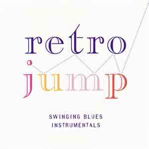 Various - Retro Jump: Swinging Blues Instrumentals mp3 album
