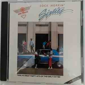 Various - Sock Hoppin' Sixties mp3 album