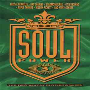 Various - Soul Power Vol. 3 (The Very Best Of Rhythm & Blues) mp3 album