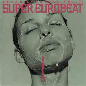 Various - Super Eurobeat Vol. 77 mp3 album