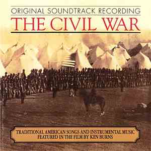 Various - The Civil War - Original Soundtrack Recording mp3 album