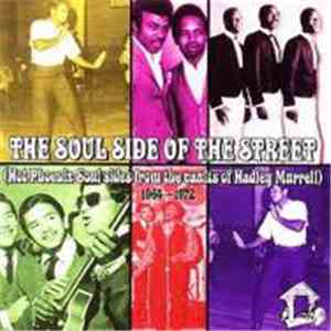 Various - The Soul Side Of The Street (Hot Phoenix Soul Sides From The Vaults Of Hadley Murrell) 1964-1972 mp3 album