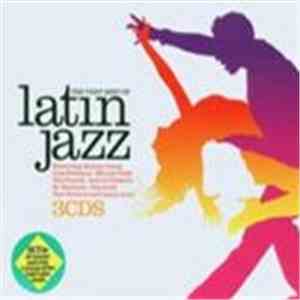 Various - The Very Best Of Latin Jazz mp3 album