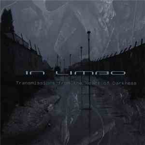 Various - Transmissions From The Heart Of Darkness In Limbo mp3 album