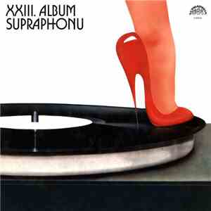 Various - XXIII. Album Supraphonu mp3 album