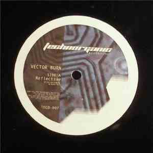 Vector Burn - Reflective / Reflective (Project 51 Remix) mp3 album