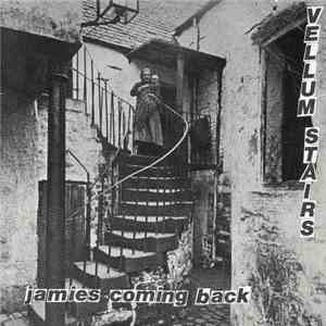 Vellum Stairs - Jamie's Coming Back mp3 album