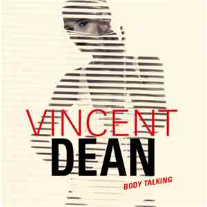 Vincent Dean - Body Talking mp3 album