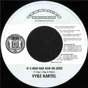 Vybz Kartel / Messer Banzani - If U Man Nah Sow No Seed mp3 album