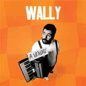 Wally  - A Vendre mp3 album