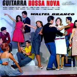 Waltel Branco - Guitarra Bossa Nova mp3 album