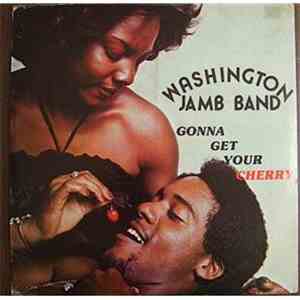 Washington Jamb Band - Gonna Get Your Cherryh1