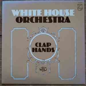 White House Orchestra - Clap Hands mp3 album
