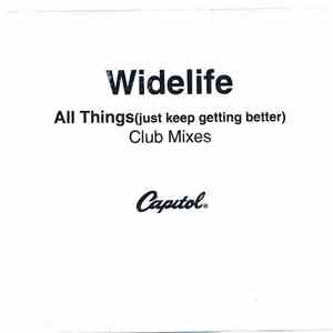 Widelife - All Things (Just Keep Getting Better) (Club Mixes) mp3 album