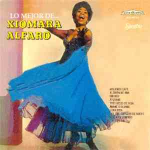 Xiomara Alfaro - LO MEJOR DE mp3 album