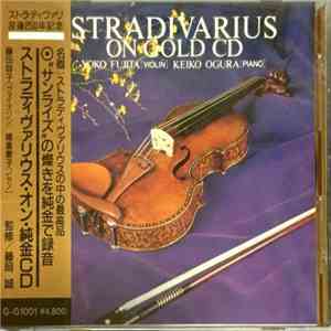 Yoko Fujita , Keiko Ogura - Stradivarius On Gold CD mp3 album