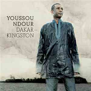 Youssou N'Dour - Dakar – Kingston mp3 album
