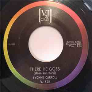 Yvonne Carroll - There He Goes / Please Don't Go mp3 album